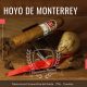 Il Sigaro No. 2 di Hoyo de Monterrey Epicure offre una combinazione di sapori dolce e più dolce all'inizio del fumo.
